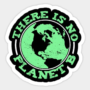 Save our Planet T-Shirt no planet b Sticker